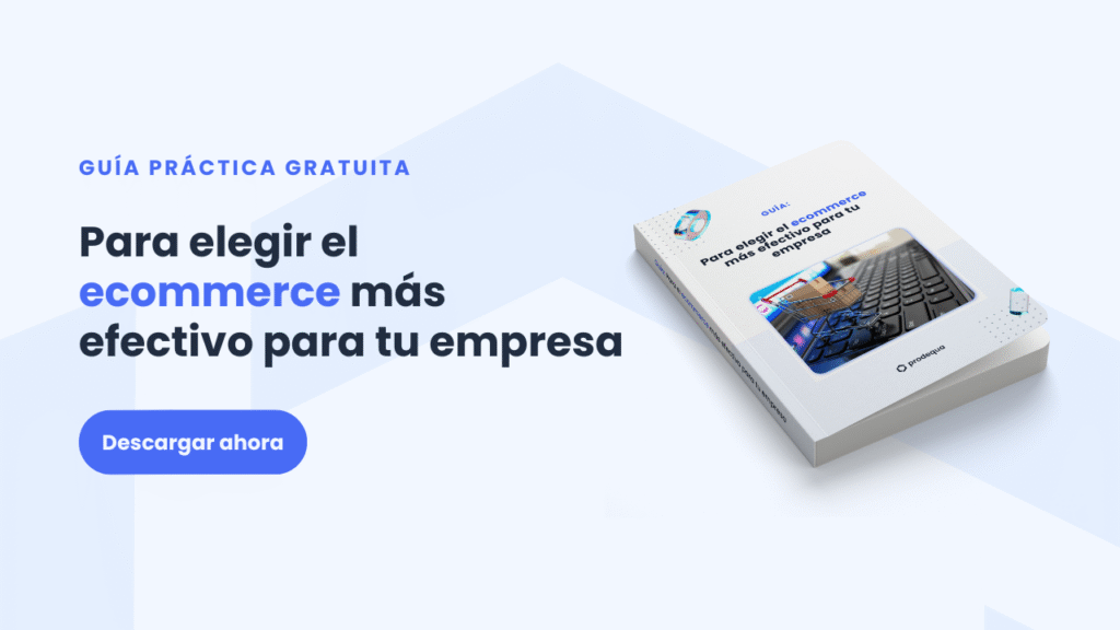 guia-ecommerce-para-elegir-el-mas-efectivo-para-tu-empresa